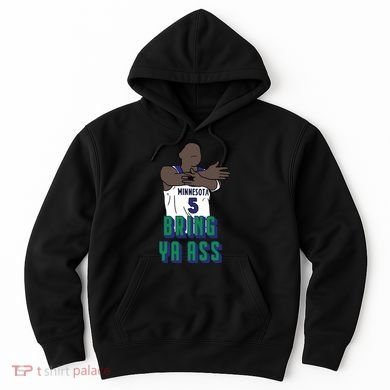 Bring Ya Ass Hoodie