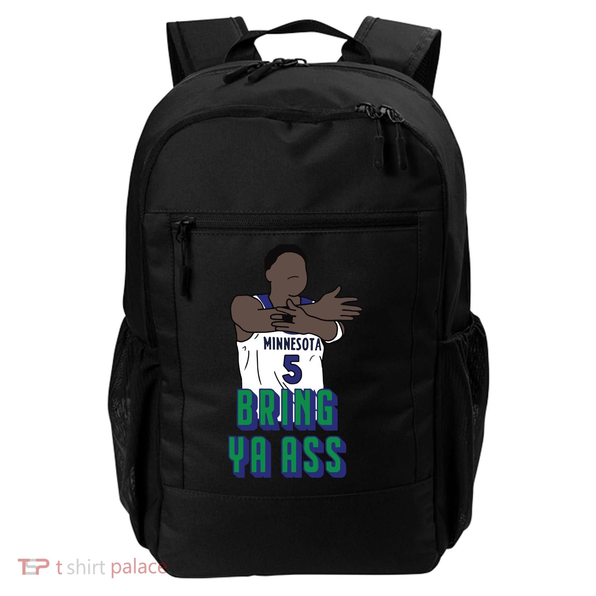 Bring Ya Ass Backpack