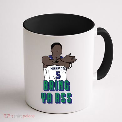 Bring Ya Ass Coffee Mug back