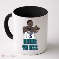 Bring Ya Ass Coffee Mug thumb 0