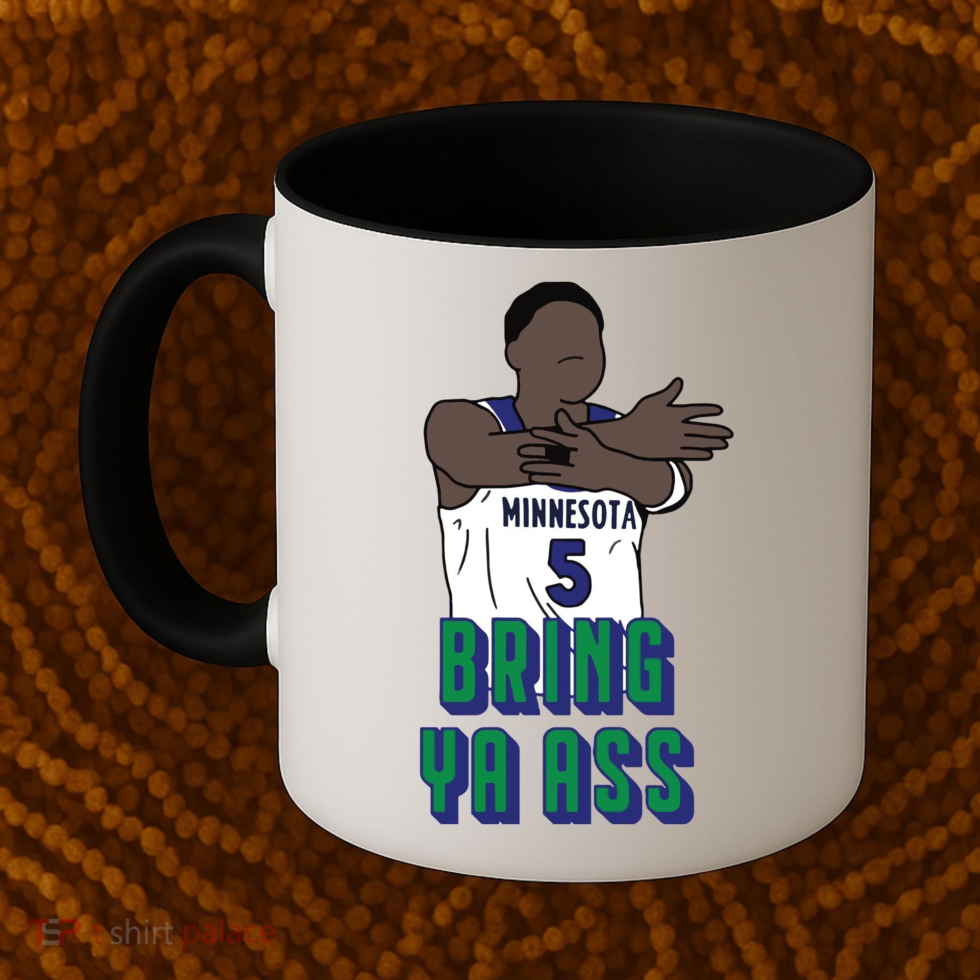 Bring Ya Ass Coffee Mug