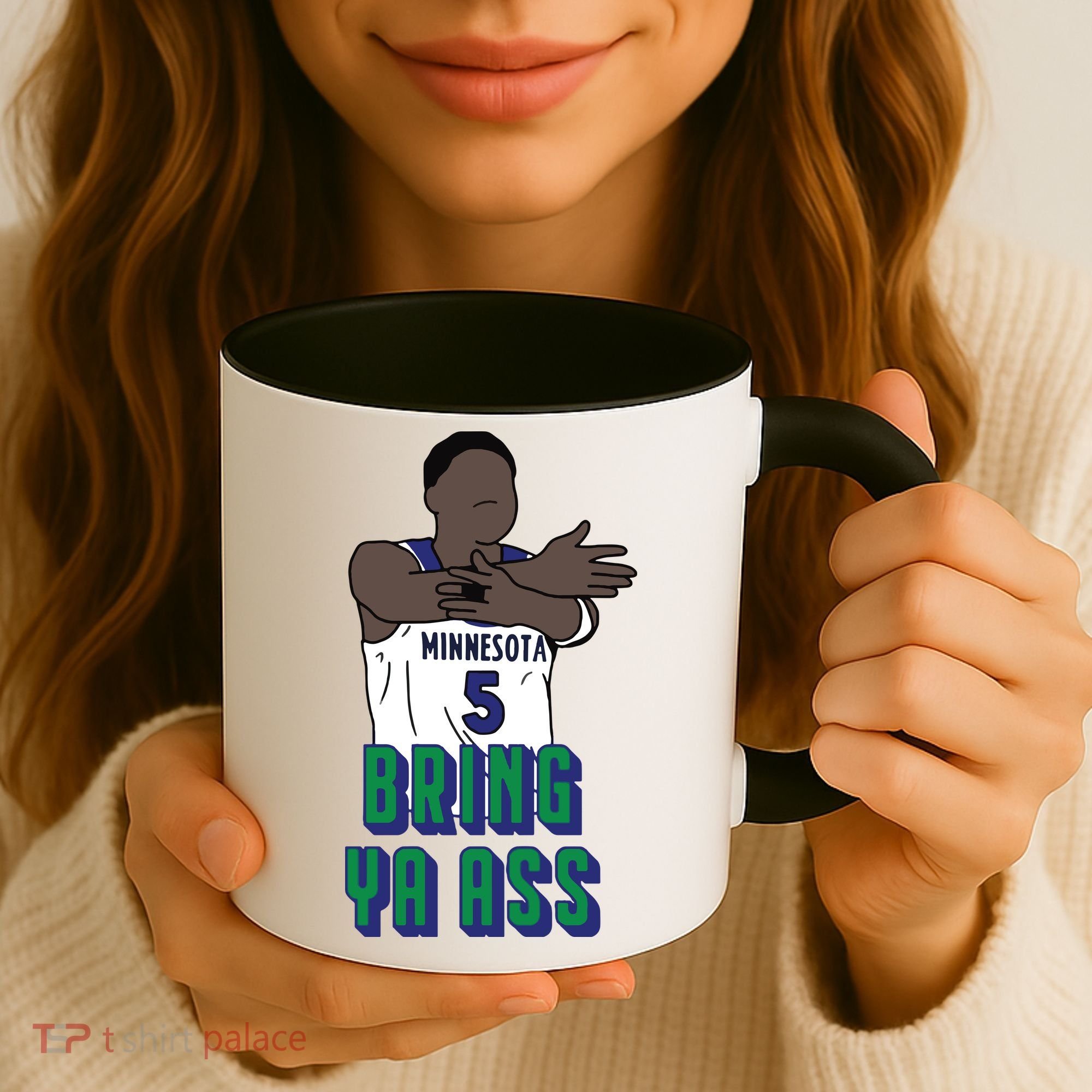 Bring Ya Ass Coffee Mug