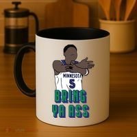 Bring Ya Ass Coffee Mug thumb 4