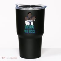 Bring Ya Ass Tumbler thumb 0