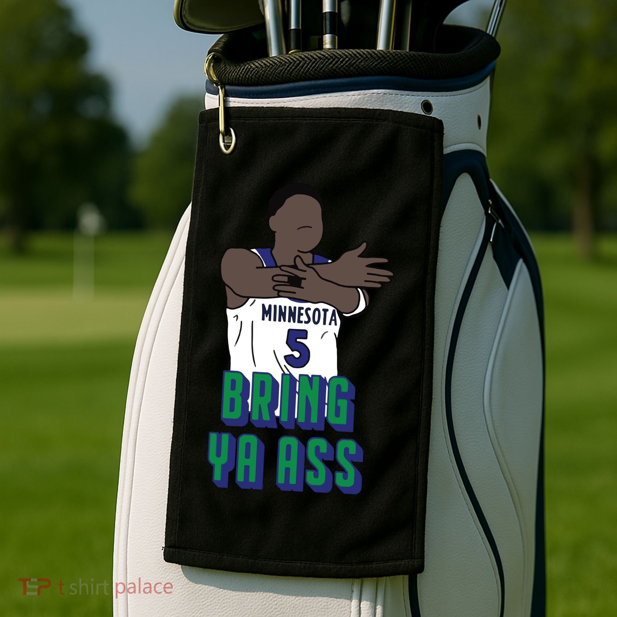 Bring Ya Ass Golf Towel