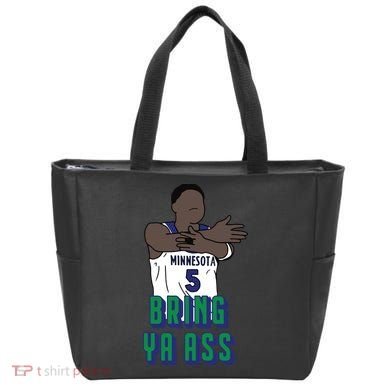 Bring Ya Ass Tote Bag