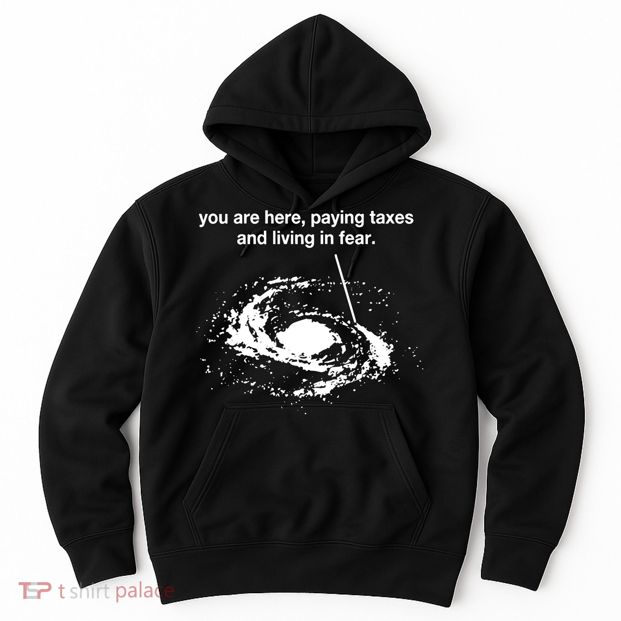 Bricksnpapers You Are Here Paying Taxes And Living In Fear Hoodie