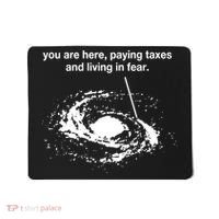 Bricksnpapers You Are Here Paying Taxes And Living In Fear Mousepad thumb 0