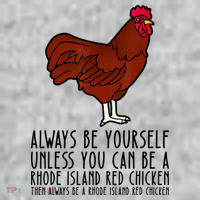 Be Yourself Always And Be A Rhode Island Red Chicken Pajama Set thumb 2