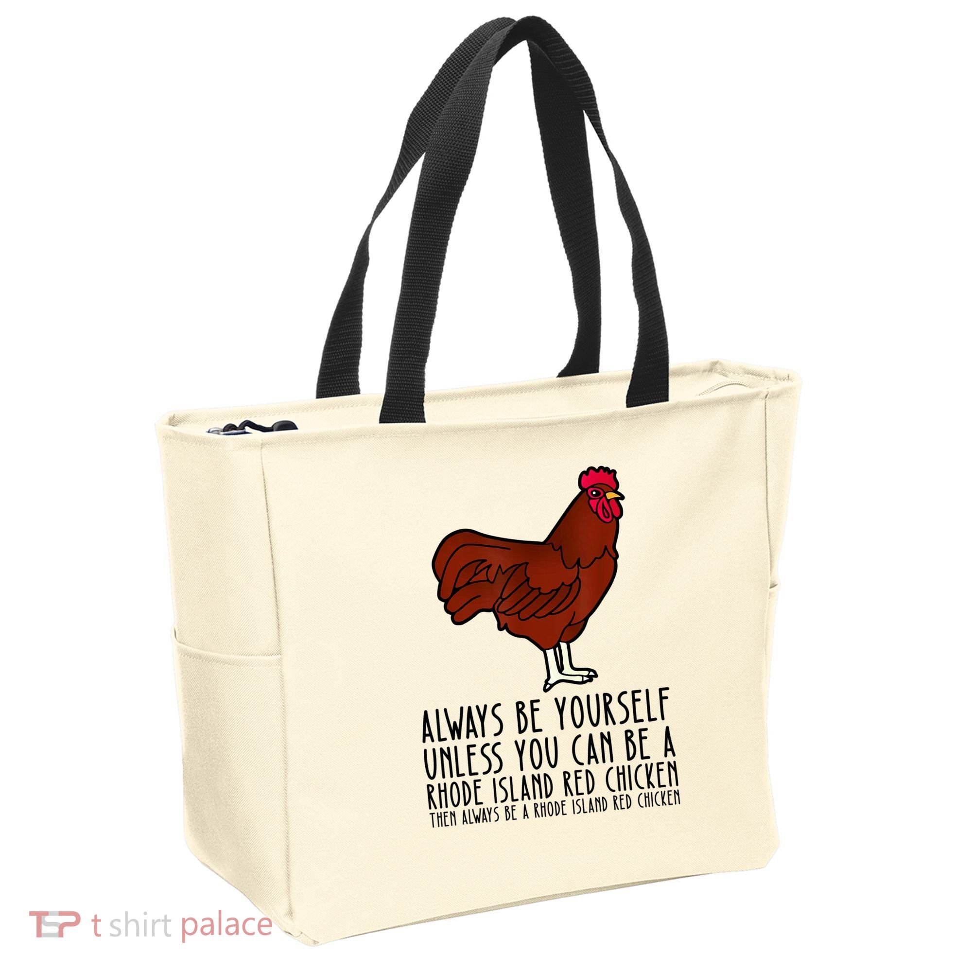 Be Yourself Always And Be A Rhode Island Red Chicken Tote Bag
