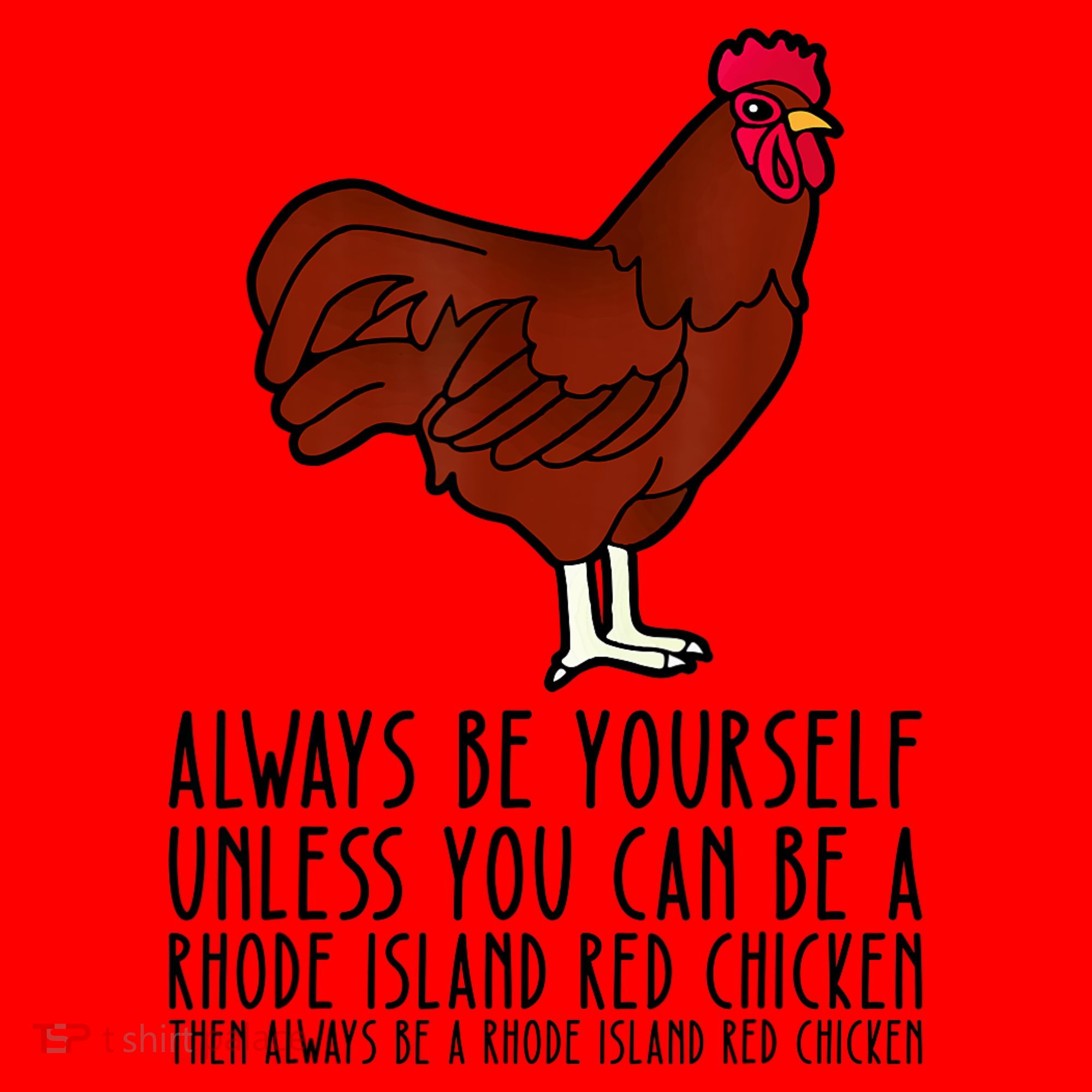 Be Yourself Always And Be A Rhode Island Red Chicken Santa Hat