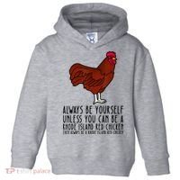 Be Yourself Always And Be A Rhode Island Red Chicken Toddler Hoodie thumb 0