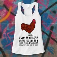 Be Yourself Always And Be A Rhode Island Red Chicken Women's Tank Top thumb 3
