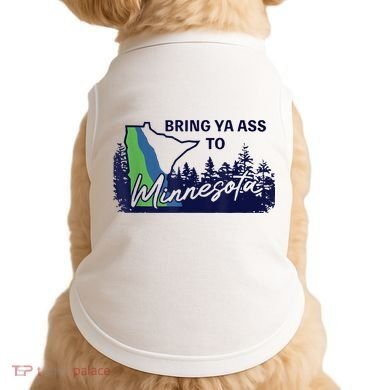 Bring Ya Ass To Minnesota Doggie Tank