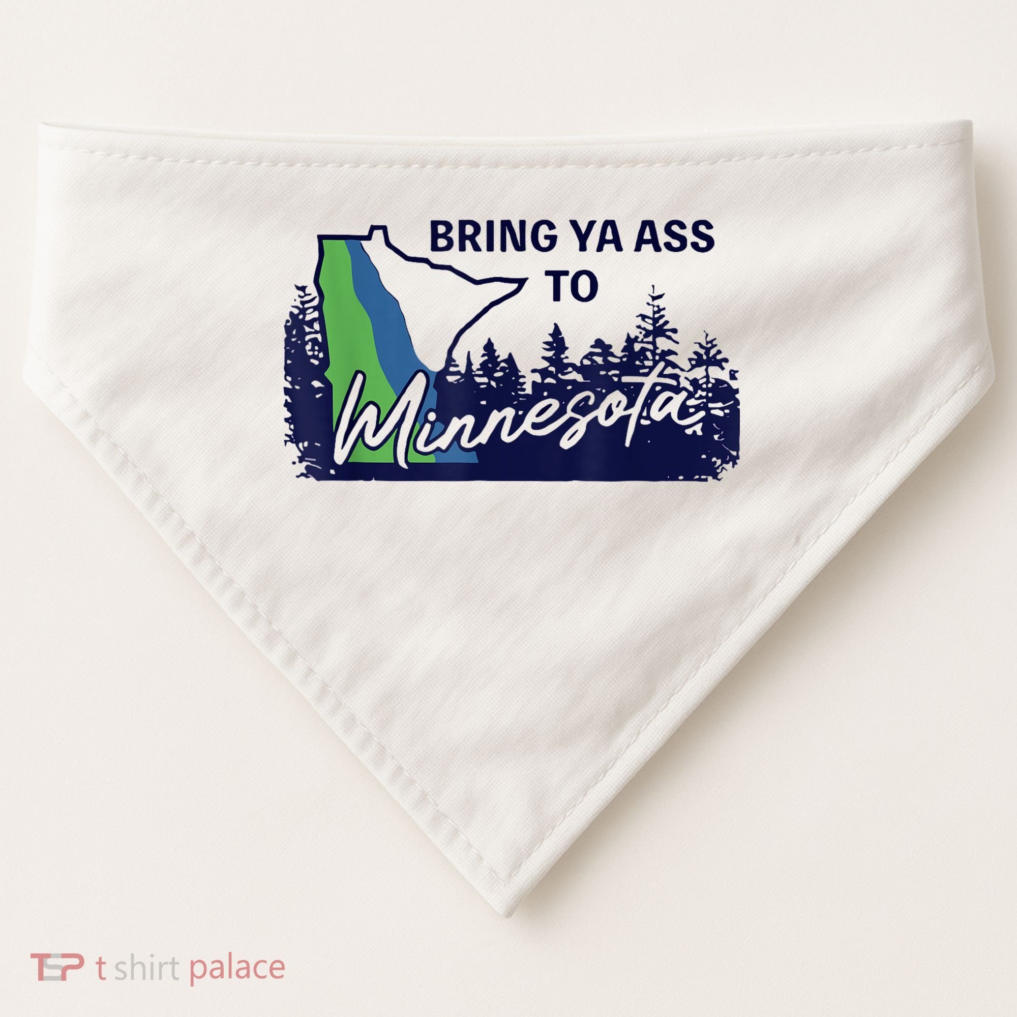 Bring Ya Ass To Minnesota USA-Made Doggie Bandana