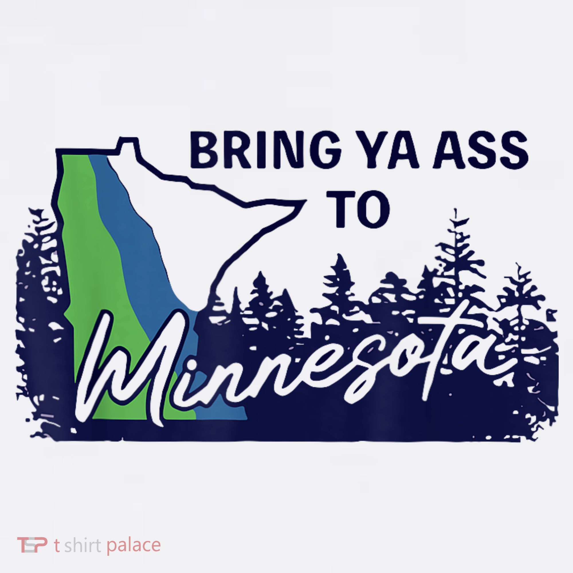 Bring Ya Ass To Minnesota Hoodie