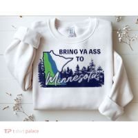 Bring Ya Ass To Minnesota Sweatshirt thumb 2