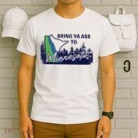 Bring Ya Ass To Minnesota T-Shirt thumb 6