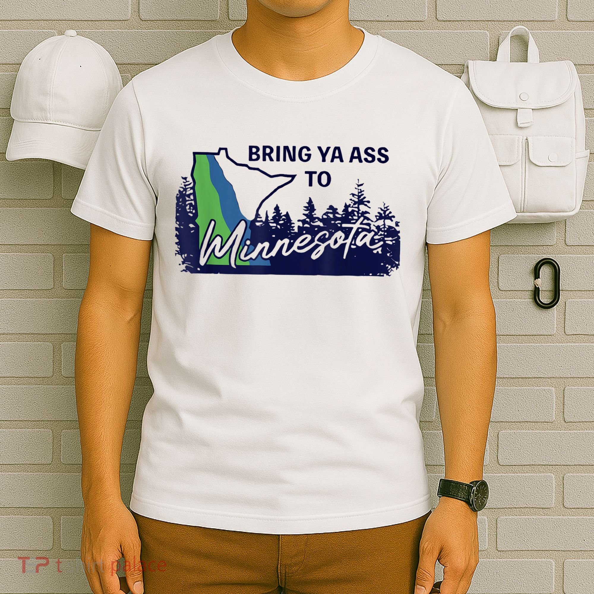 Bring Ya Ass To Minnesota T-Shirt