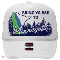 Bring Ya Ass To Minnesota Hat thumb 0