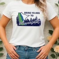 Bring Ya Ass To Minnesota Women's T-Shirt thumb 2