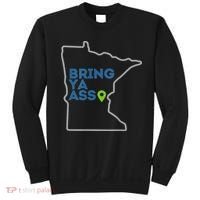 Bring Ya Ass To Minnesota Mn Sweatshirt thumb 0