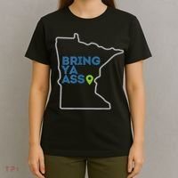 Bring Ya Ass To Minnesota Mn T-Shirt thumb 4