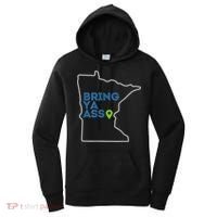 Bring Ya Ass To Minnesota Mn Women's Hoodie thumb 0