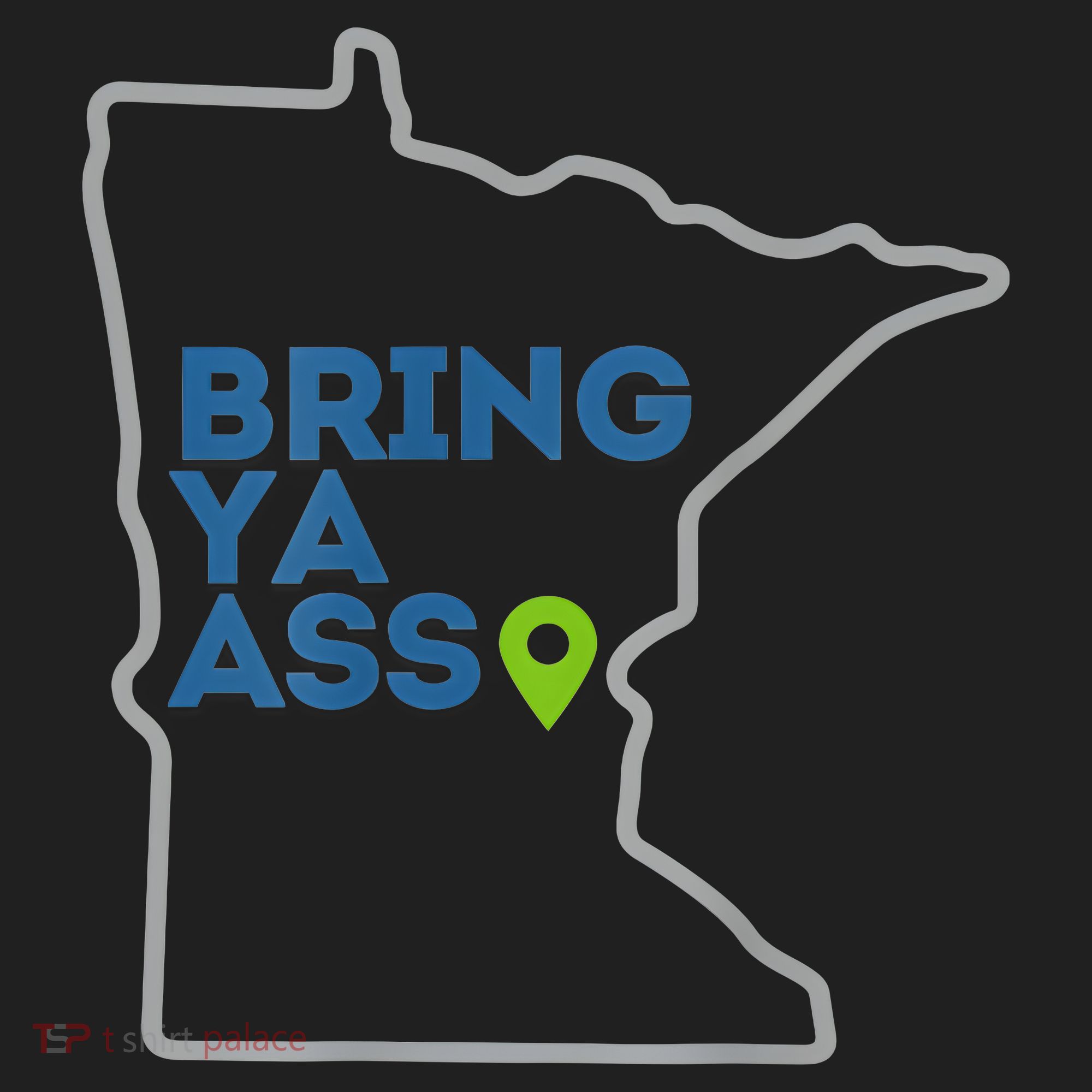 Bring Ya Ass To Minnesota Mn Tumbler