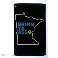 Bring Ya Ass To Minnesota Mn Golf Towel thumb 0