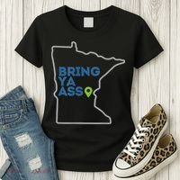 Bring Ya Ass To Minnesota Mn Women's T-Shirt thumb 3