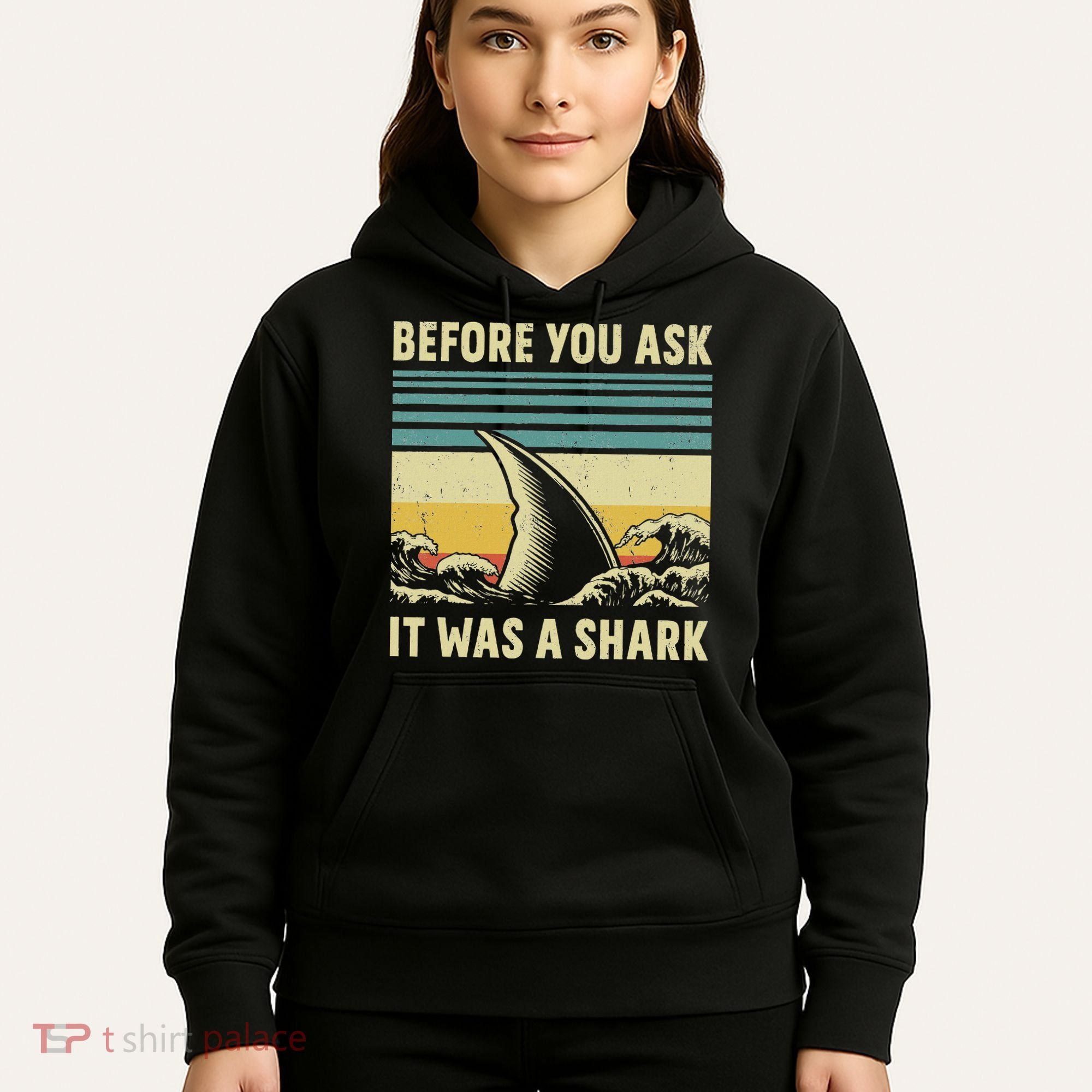 Before Your Ask It Was A Shark Funny Amputation Surgery Hoodie