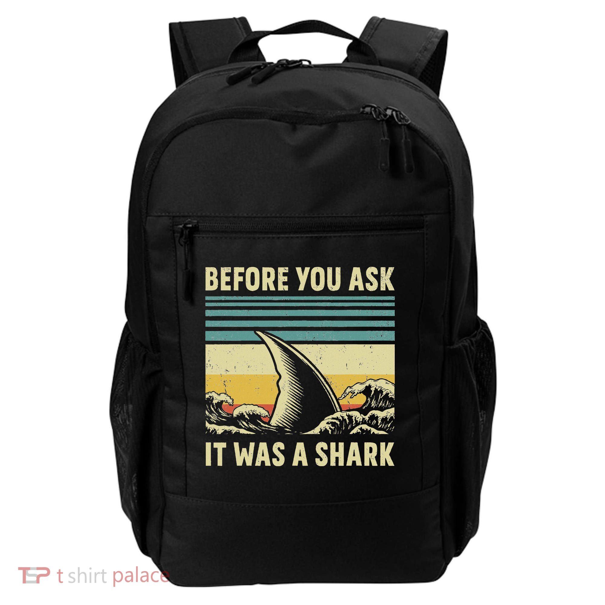 Before Your Ask It Was A Shark Funny Amputation Surgery Backpack