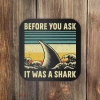 Before Your Ask It Was A Shark Funny Amputation Surgery Coaster thumb 0