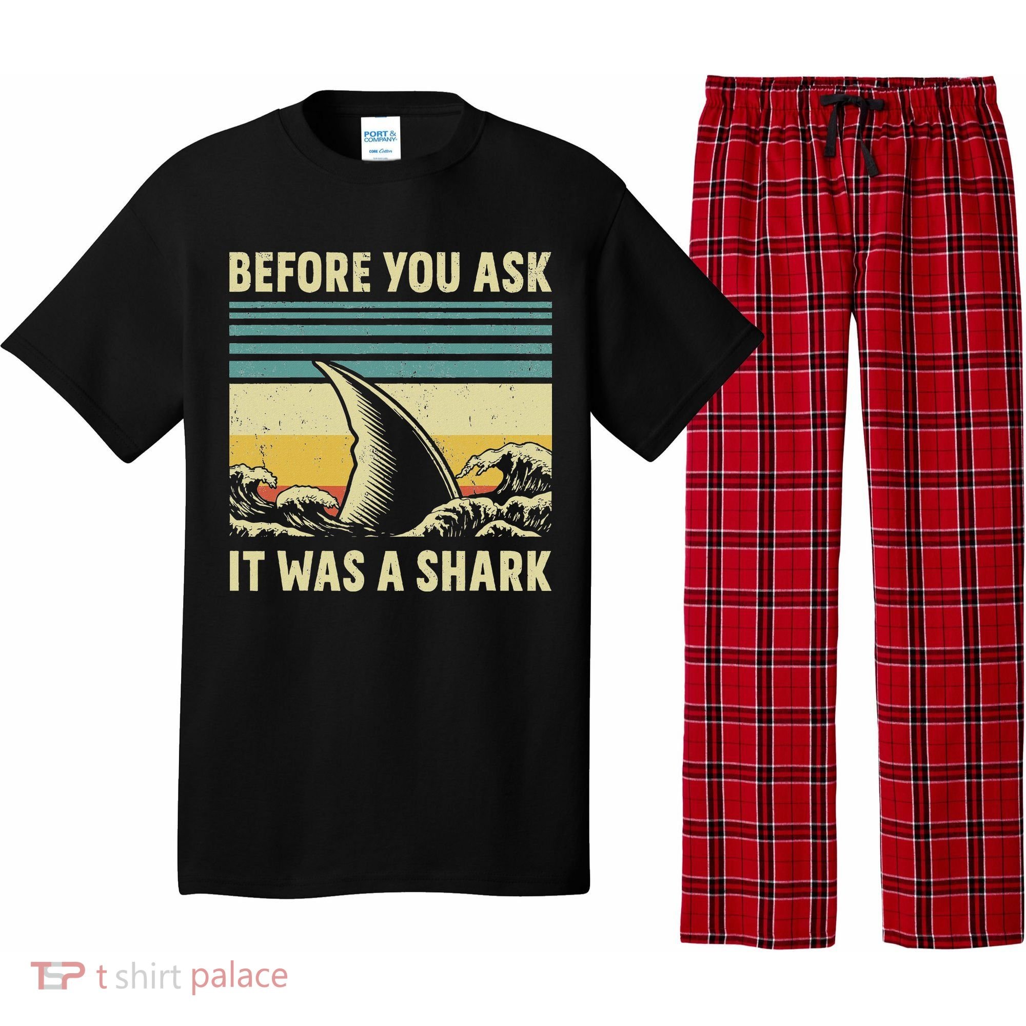 Before Your Ask It Was A Shark Funny Amputation Surgery Pajama Set
