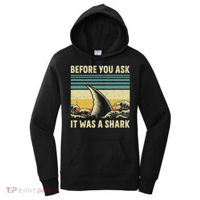 Before Your Ask It Was A Shark Funny Amputation Surgery Women's Hoodie