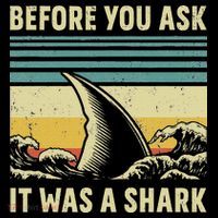 Before Your Ask It Was A Shark Funny Amputation Surgery Women's Hoodie thumb 2