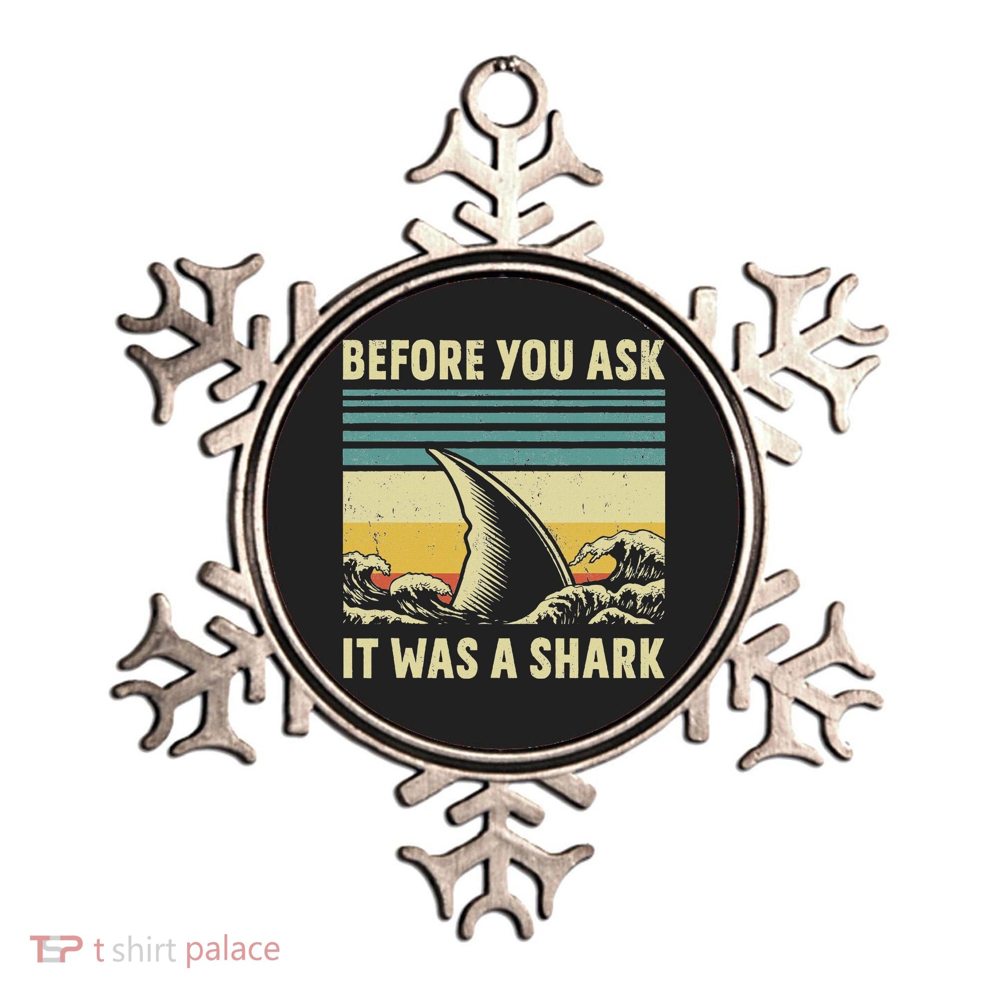 Before Your Ask It Was A Shark Funny Amputation Surgery Ornament