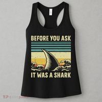 Before Your Ask It Was A Shark Funny Amputation Surgery Women's Tank Top thumb 3