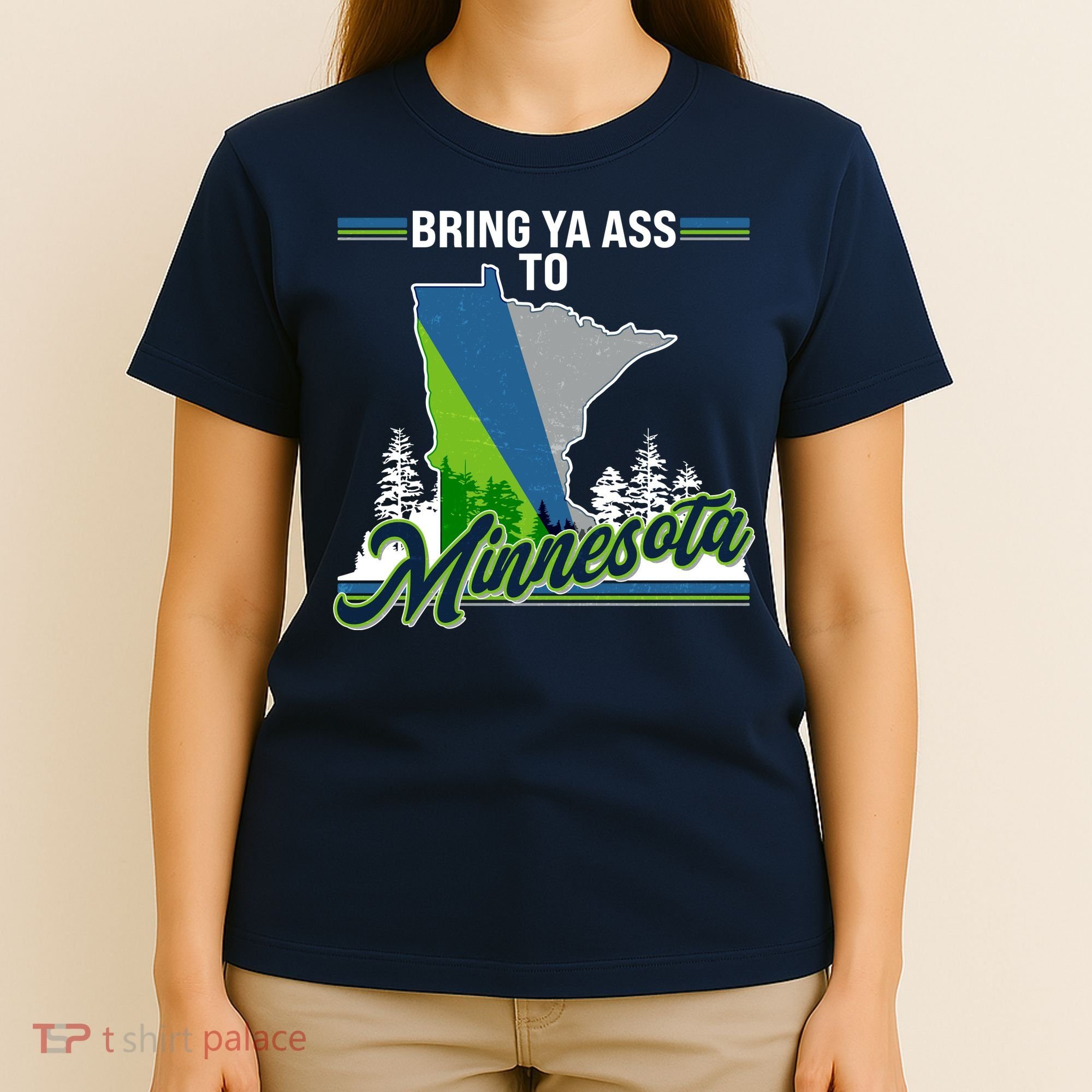 Bring Ya Ass To Minnesota Basketball Sports Fan T-Shirt