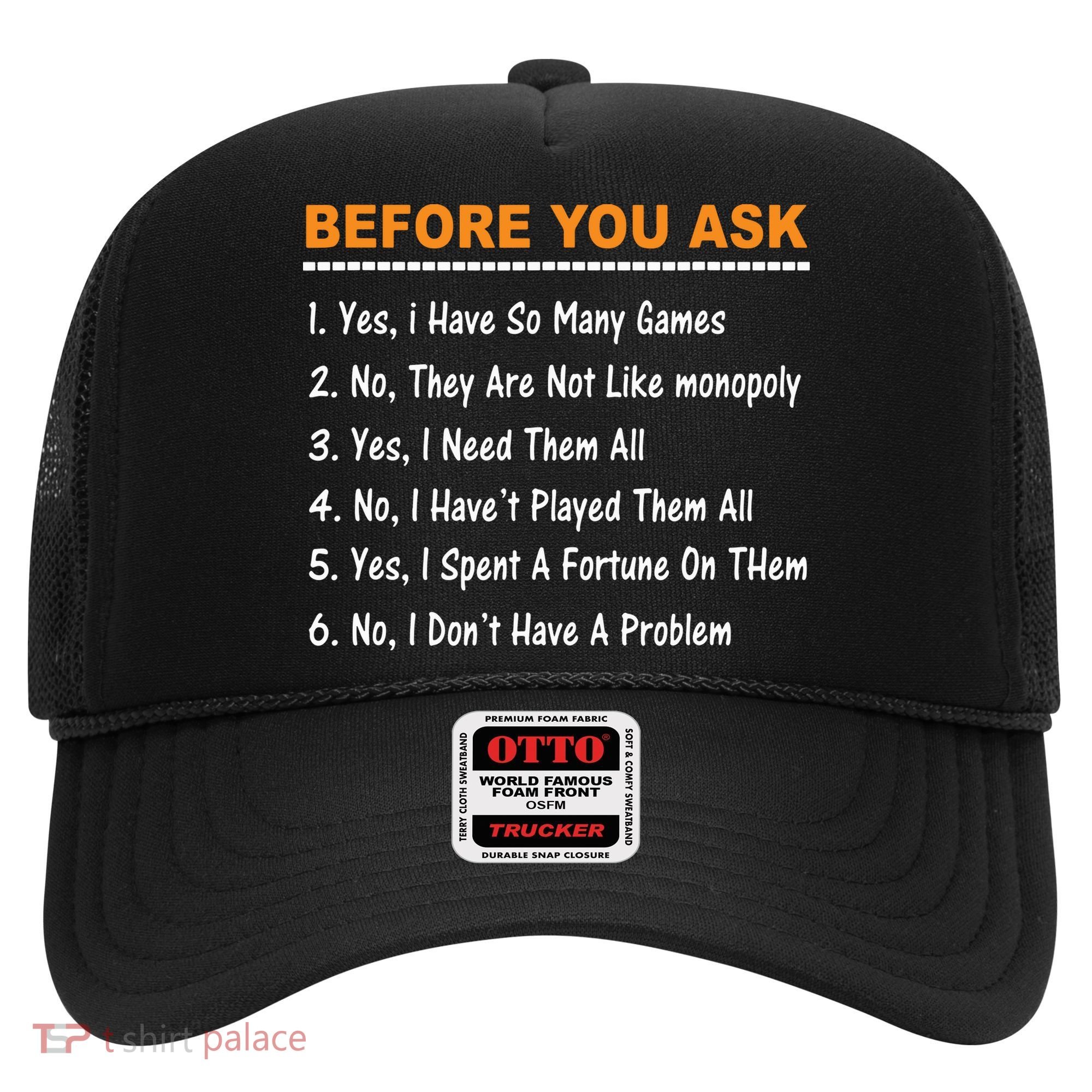Before You Ask Yes I Have So Many Games Funny Board Game Hat