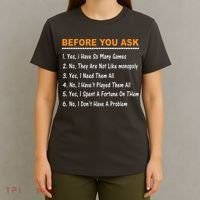 Before You Ask Yes I Have So Many Games Funny Board Game T-Shirt thumb 4