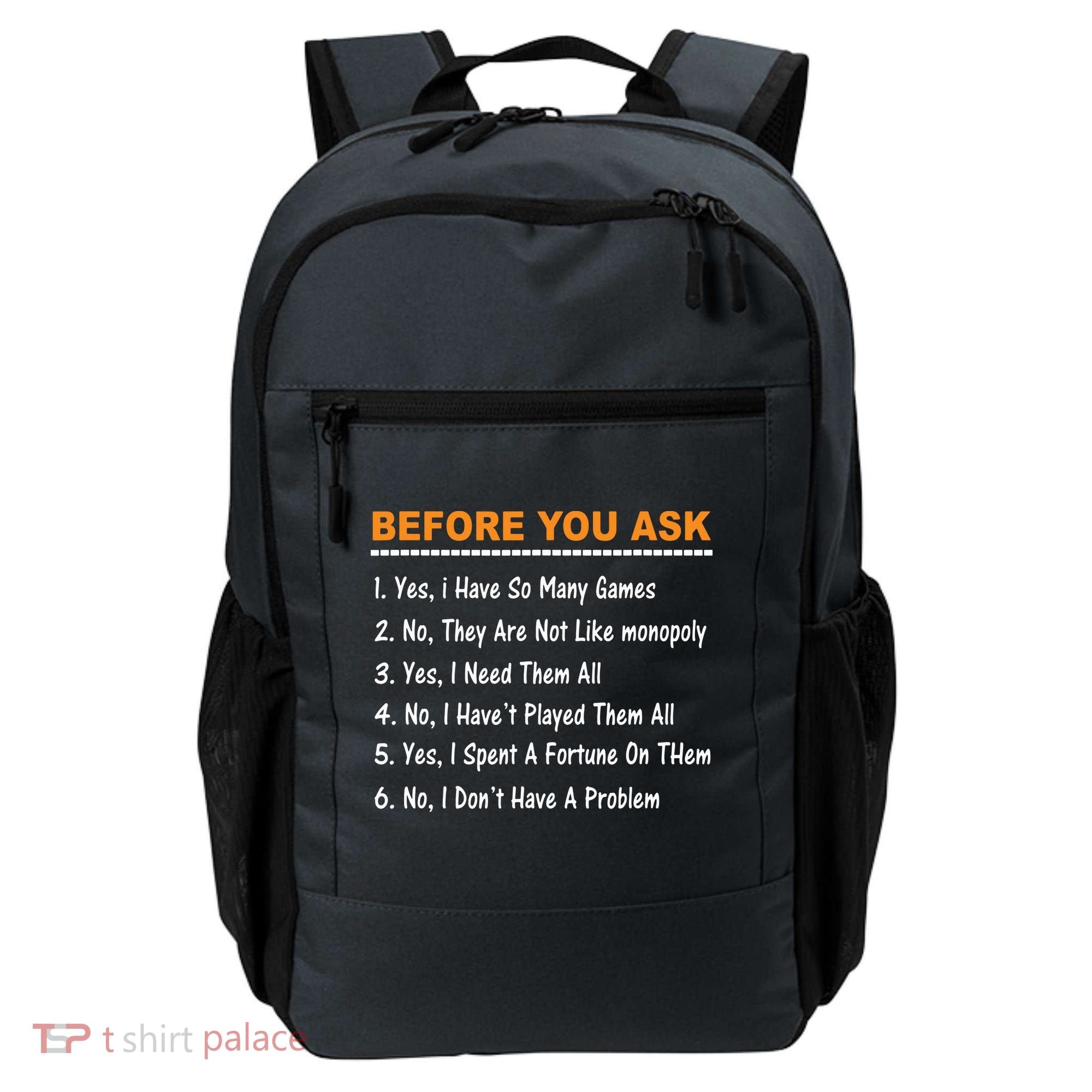 Before You Ask Yes I Have So Many Games Funny Board Game Backpack
