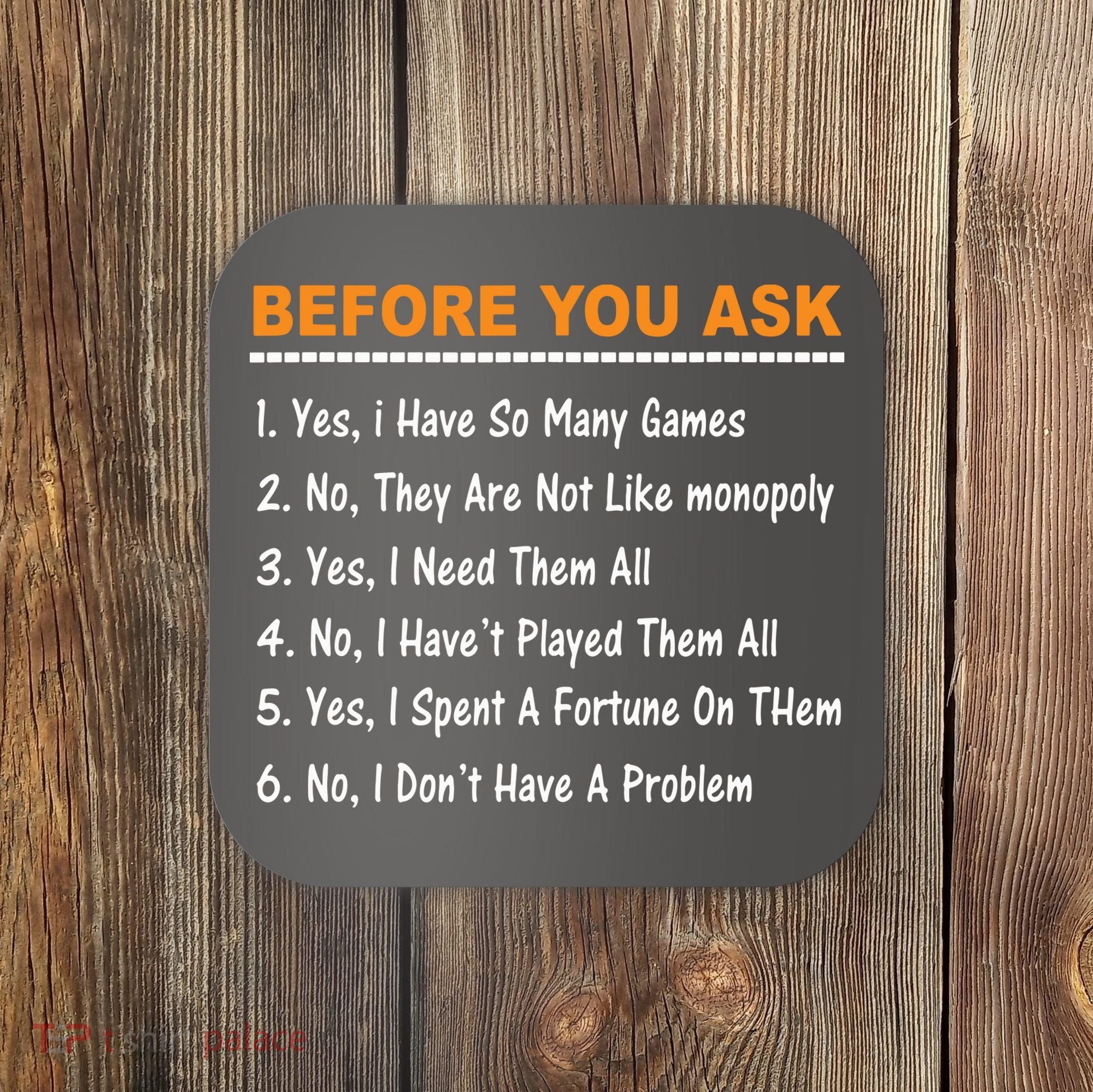 Before You Ask Yes I Have So Many Games Funny Board Game Coaster