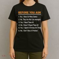 Before You Ask Yes I Have So Many Games Funny Board Game T-Shirt thumb 4