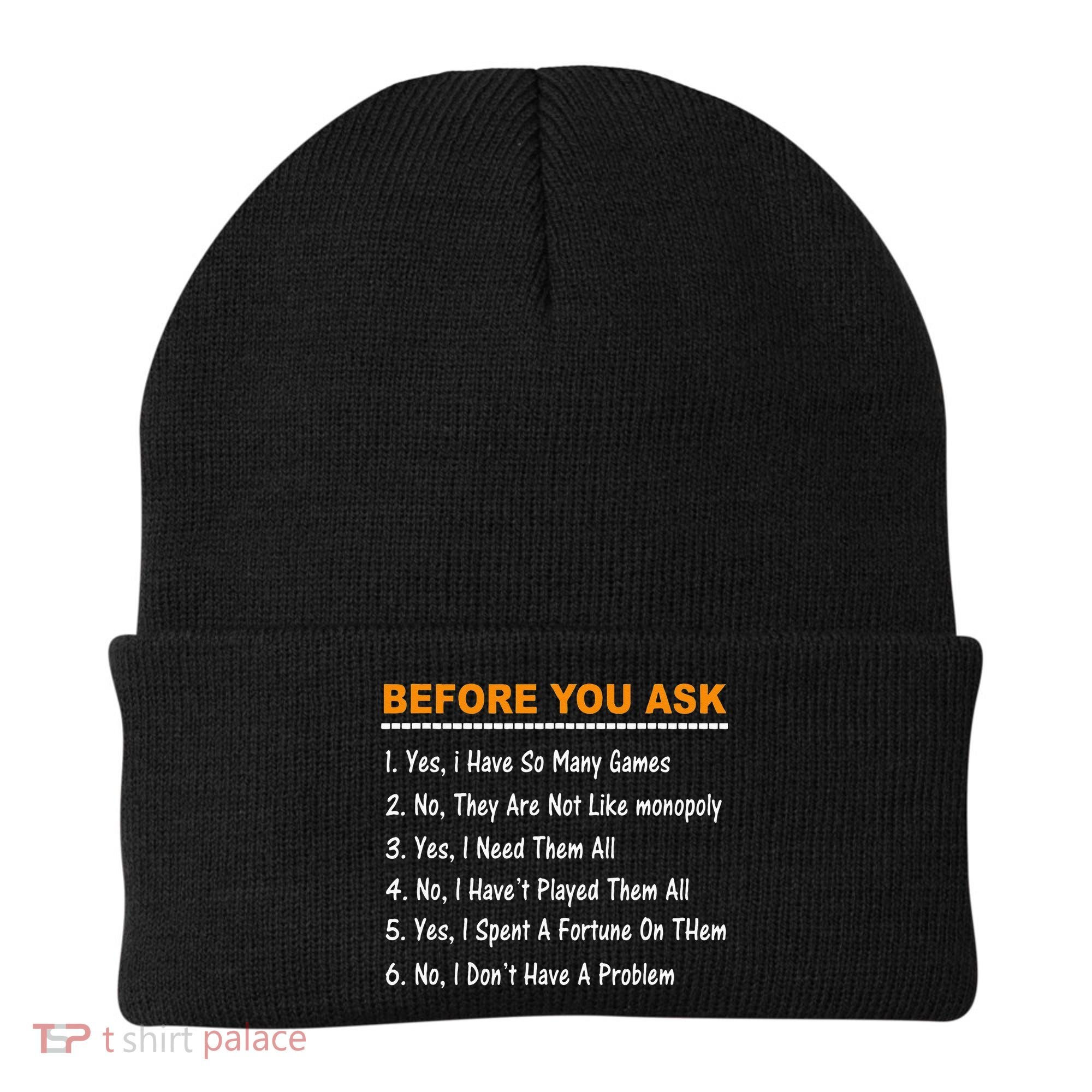 Before You Ask Yes I Have So Many Games Funny Board Game Beanie