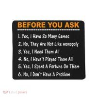 Before You Ask Yes I Have So Many Games Funny Board Game Mousepad thumb 0