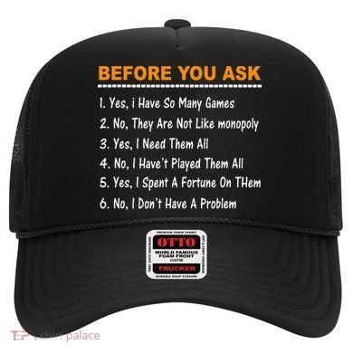 Before You Ask Yes I Have So Many Games Funny Board Game Hat