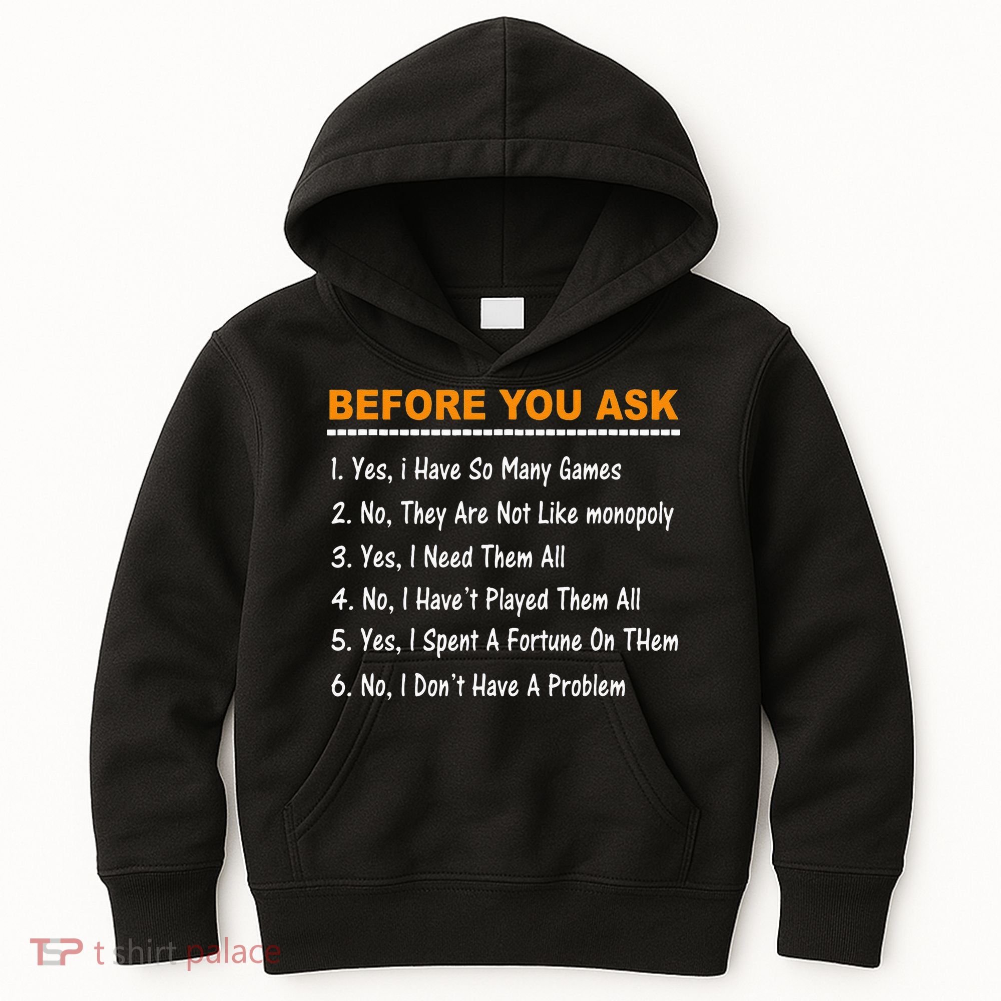Before You Ask Yes I Have So Many Games Funny Board Game Kids Hoodie