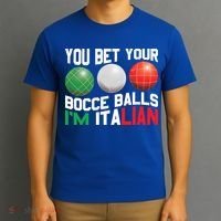 Bet Your Bocce Ball Gift T-Shirt thumb 3